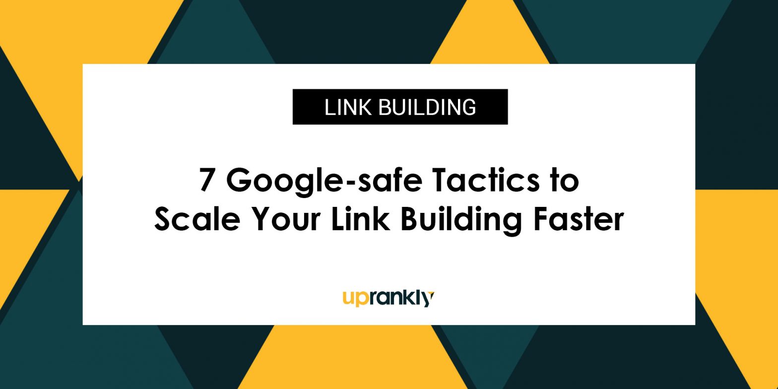 google safe link building tactics