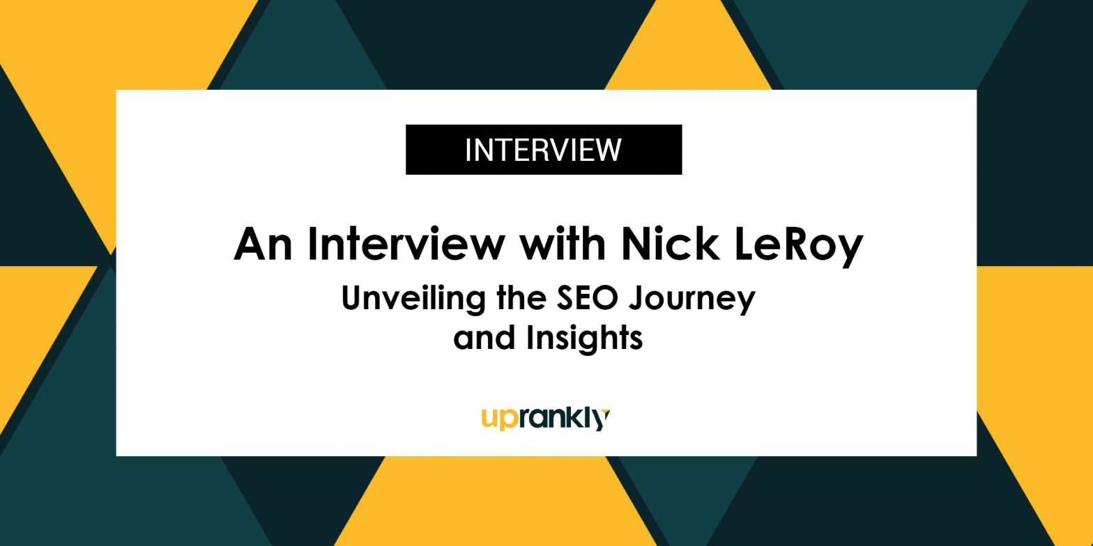 An Interview with Nick LeRoy